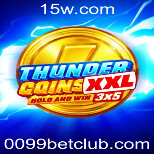 ThunderCoinsXxl: Uma Nova Experiência no Universo dos Jogos com 0099bet